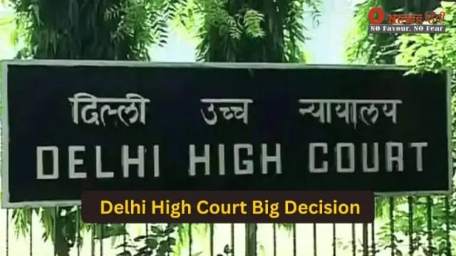 Delhi High Court Big Decision: अब किरायेदारों को मिली आज़ादी, मकान मालिक की NOC हुई बेकार?
